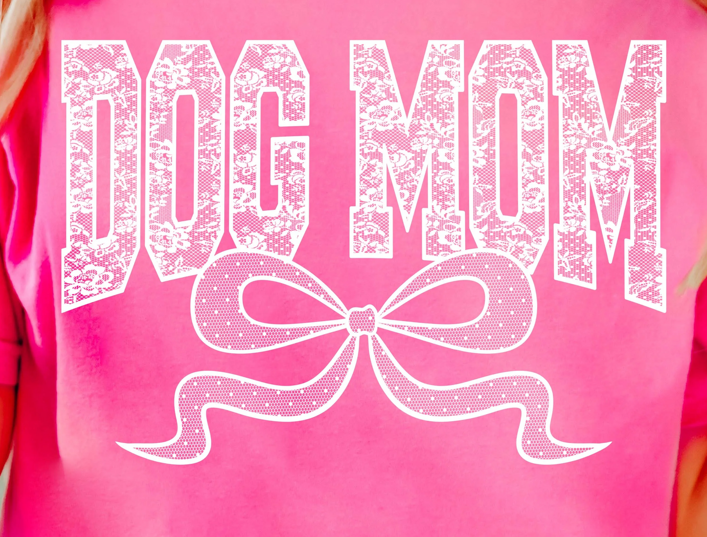 Dog Mom Lace