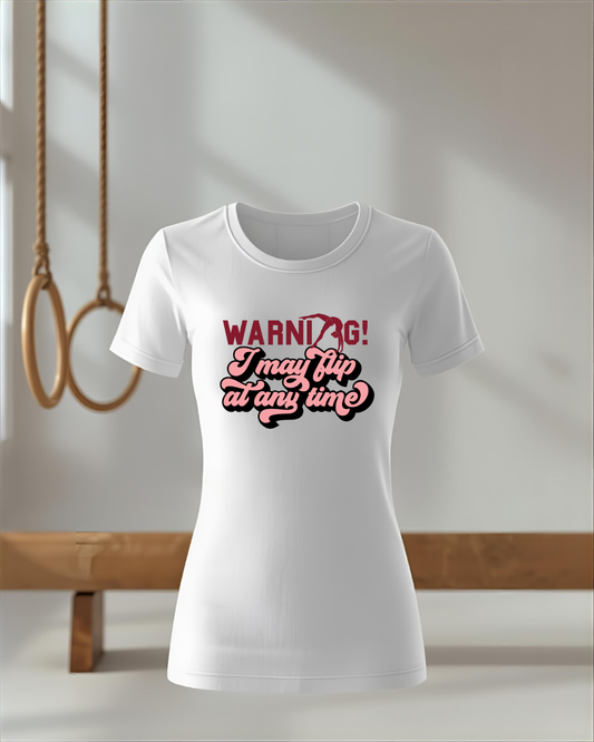 I May Flip at Anytime