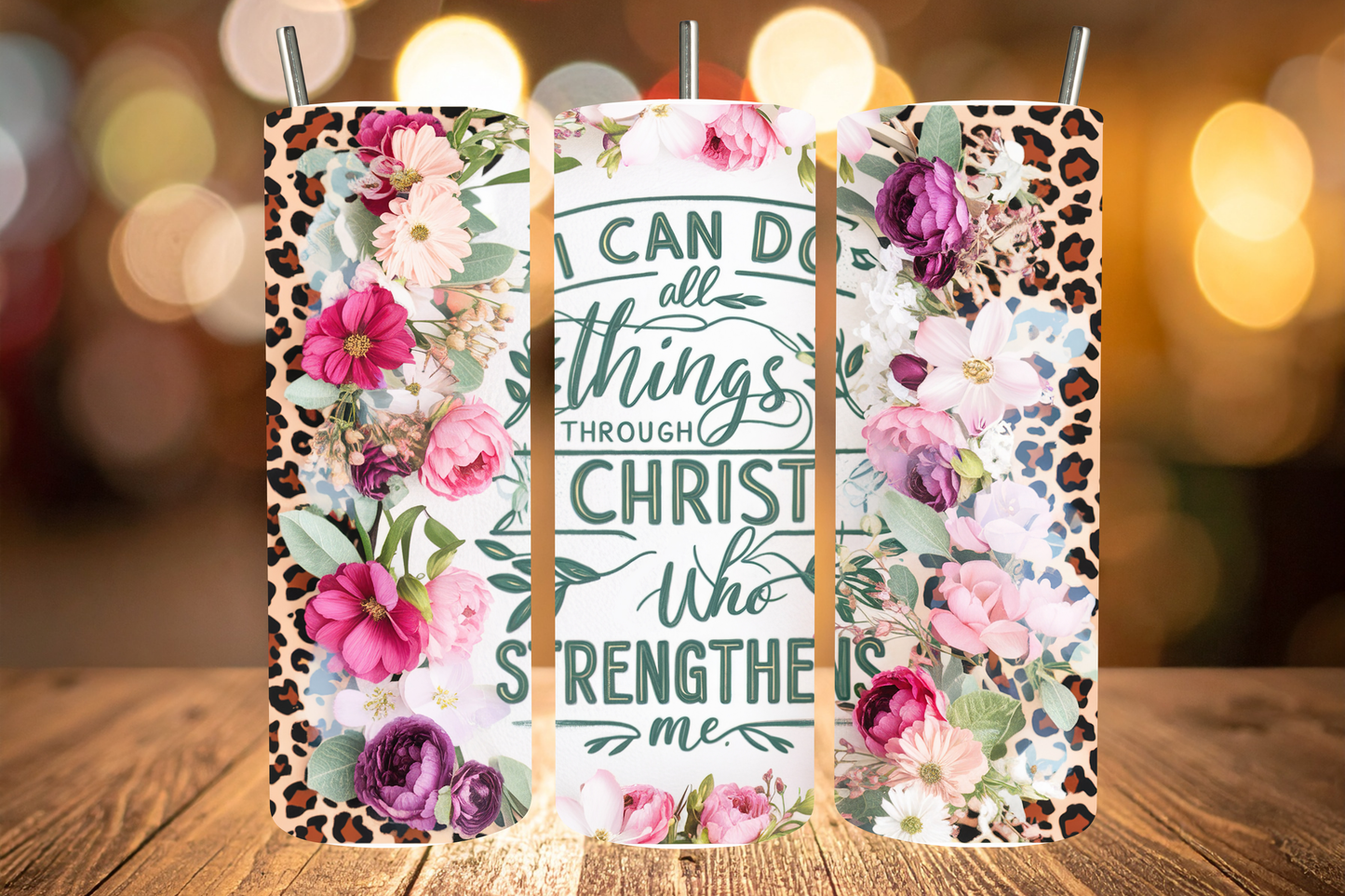 I Can Do All Things Through Christ Tumbler