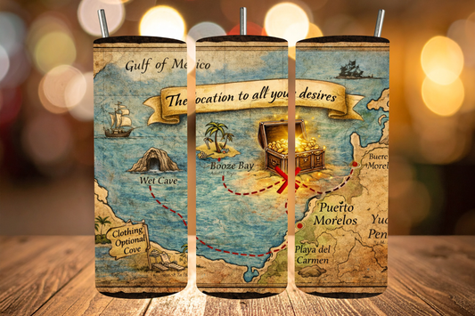The Location To All Your Desires Tumbler