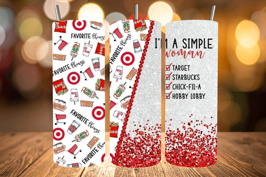 I'm A Simple Woman Tumbler