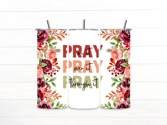 Pray On It, Over It, Through It image 0