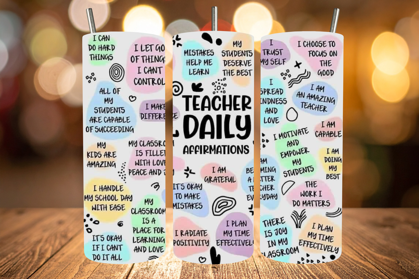 Teacher Daily Affirmations Tumbler