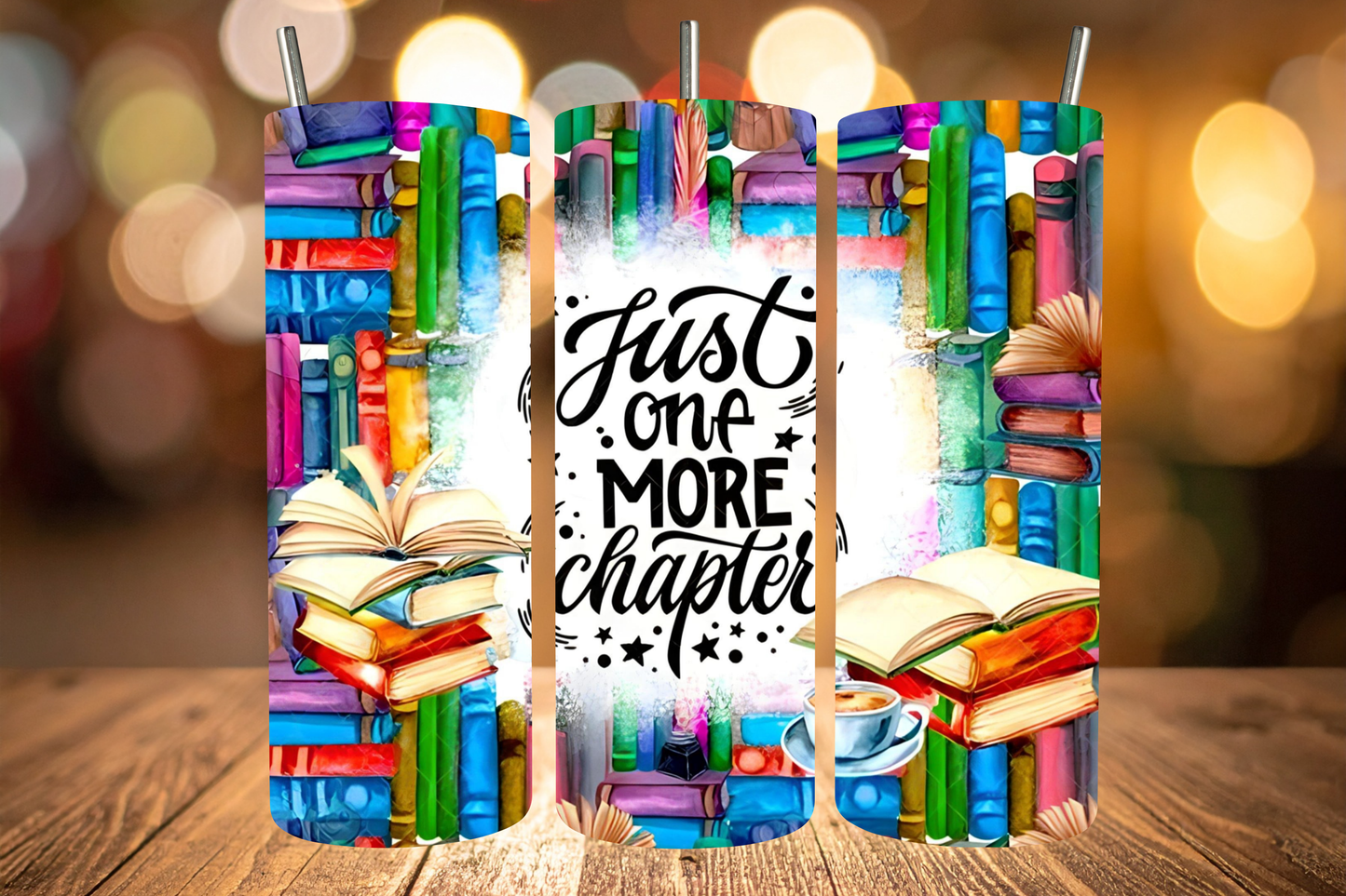 Just One More Chapter Tumbler