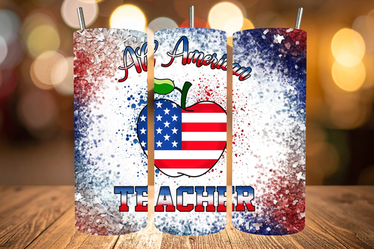 All American Teacher Tumbler